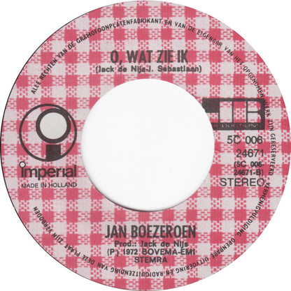 Jan Boezeroen - He, He, Kijk Daar 'Ns 32290 Vinyl Singles Vinyl Goed / Hoes Goed