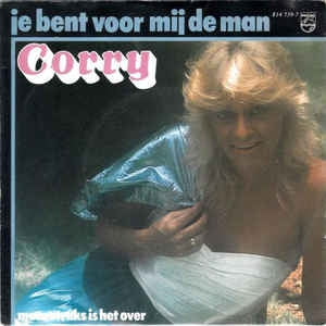Corry - Jij Bent Voor Mij De Man 35692 Vinyl Singles Vinyl Goed / Hoes Goed