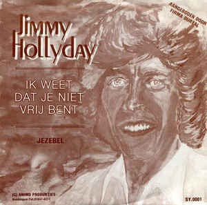 Jimmy Hollyday - Ik Weet Dat Je Niet Vrij Bent 09378 Vinyl Singles Vinyl Goed / Hoes Goed