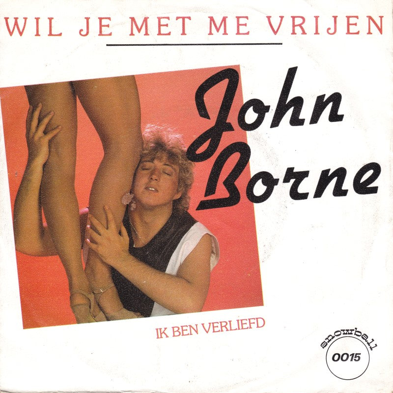 John Borne - Wil Je Met Me Vrijen 33570