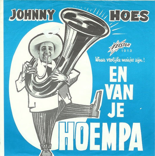 Johnny Hoes - And Your Oompa 37840