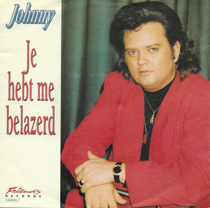 Johnny - Je Heb Me Belazerd 10308