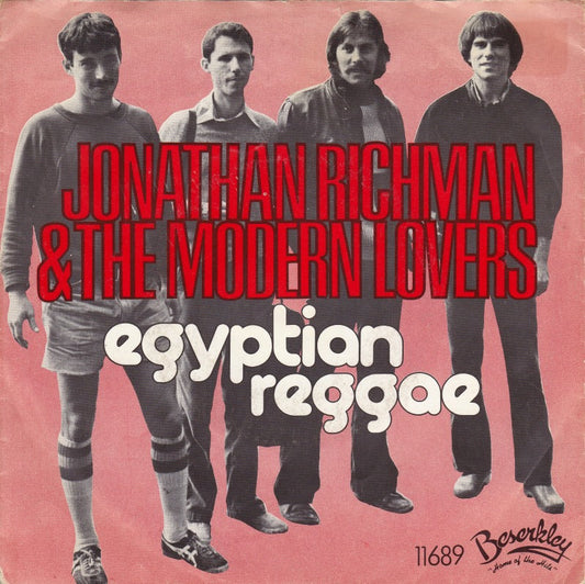 Jonathan Richman &amp; The Modern Lovers – Egyptian Reggae 34933