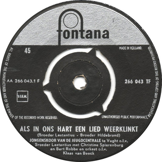 Jongenskoor Van De Jeugdcentrale Te Vught - Als In Ons Hart Een Lied Weerklinkt 41467 Vinyl Singles Vinyl Goed / Hoes Generic