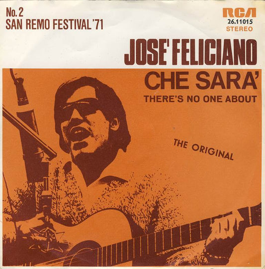 Jose Feliciano - Che Sara 07268 Vinyl Singles Vinyl Goed / Hoes Goed