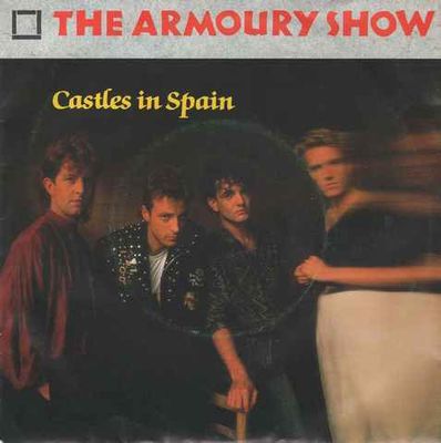 Armoury Show - Castles In Spain Vinyl Singles Vinyl Zeer Goed / Hoesje Goed "VINYLSINGLES.NL"