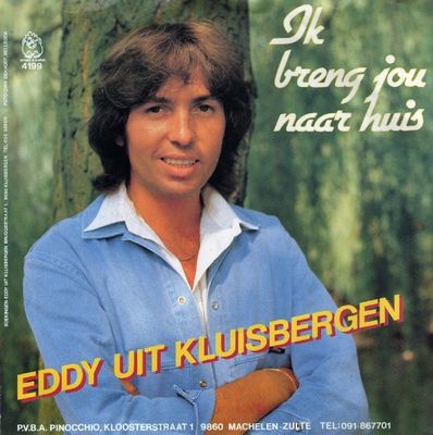 Eddy Uit Kluisbergen - Ik Breng Jou Naar Huis Vinyl Singles Vinyl Zeer Goed / Hoesje Goed "VINYLSINGLES.NL"