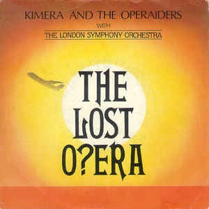 Kimera And The Operaiders - The Lost Opera 43565 Vinyl Singles Vinyl Goed / Hoes Goed