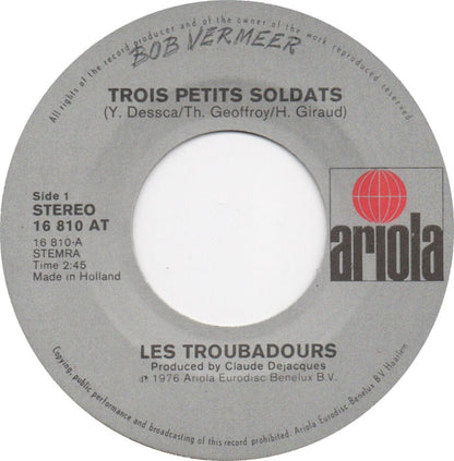 Les Troubadours - Trois Petits Soldats 32141