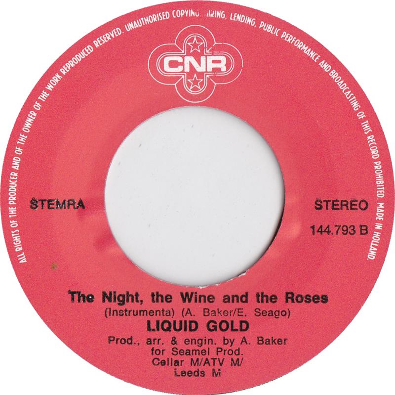 Liquid Gold - The Night, The Wine And The Roses 07303 Vinyl Singles Vinyl Goed / Hoes Goed