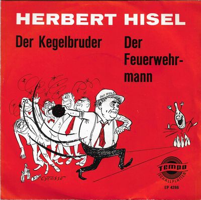 Herbert Hisel - Der Kegelbruder Vinyl Singles Vinyl Zeer Goed / Hoesje Goed "VINYLSINGLES.NL"