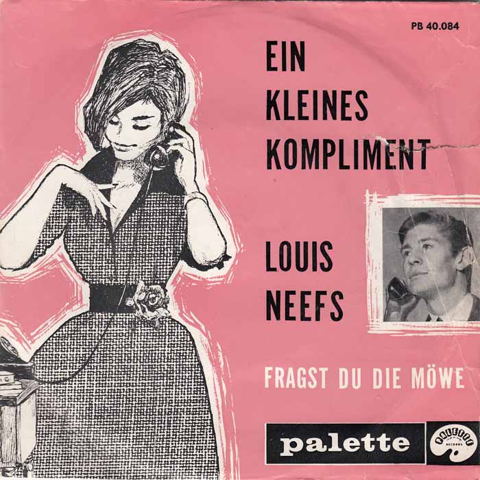 Louis Neefs - Ein Kleines Kompliment 08692 Vinyl Singles Vinyl Goed / Hoes Goed