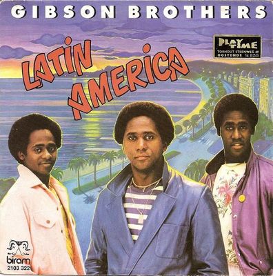 Gibson Brothers - Latin America Vinyl Singles Vinyl Zeer Goed / Hoesje Goed "VINYLSINGLES.NL"