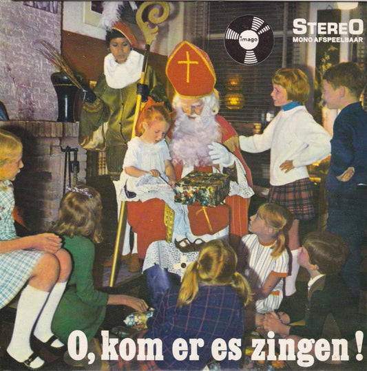 Meisjeskoor De Zusjes - O Kom Er Es Zingen 34799 Vinyl Singles Vinyl Goed / Hoes Goed