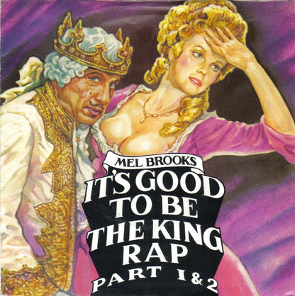 Mel Brooks - It's Good To Be The King Rap Part 1 & 2 42032 Vinyl Singles Vinyl Goed / Hoes Goed