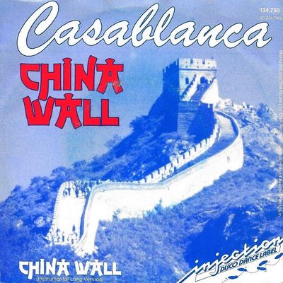 Casablanca - China Wall Vinyl Singles Vinyl Zeer Goed / Hoesje Goed "VINYLSINGLES.NL"