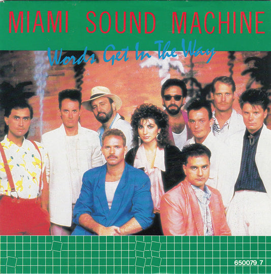 Miami Sound Machine - Worte stören 13961