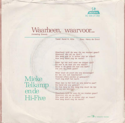 Mieke Telkamp En De Hi-Five - Waarheen, Waarvoor 43437b Vinyl Singles Vinyl Goed / Hoes Redelijk