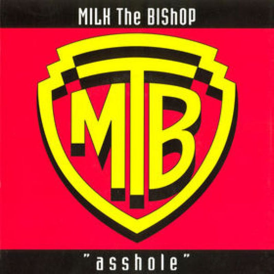 Milk The Bishop - Arschloch 38242