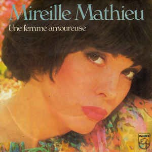Mireille Mathieu – Une Femme Amoureuse 12107