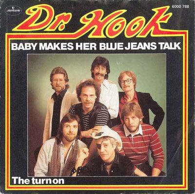 Dr. Hook - Baby Makes Her Blue Jeans Talk (B-Keus) Vinyl Singles Vinyl Goed / Hoesje Slecht "VINYLSINGLES.NL"