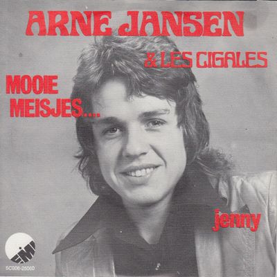 Arne Jansen & Les Cigales - Mooie Meisjes... Vinyl Singles Media VG+ / Sleeve Plakband "VINYLSINGLES.NL"