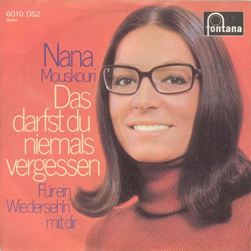 Nana Mouskouri - Das Darfst Du Niemals Vergessen 16998 Vinyl Singles Vinyl Goed / Hoes Goed