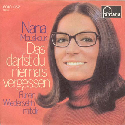 Nana Mouskouri - Das Darfst Du Niemals Vergessen 16998 Vinyl Singles Vinyl Goed / Hoes Goed