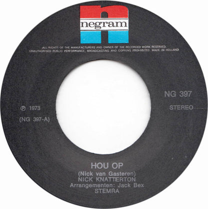 Nick Knatterton - Hou op 16319 Vinyl Singles Vinyl Goed / Hoes Goed