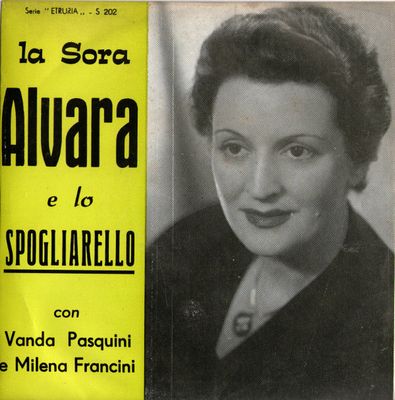 Wanda Pasquini - La Sora Alvara E Lo Spogliarello