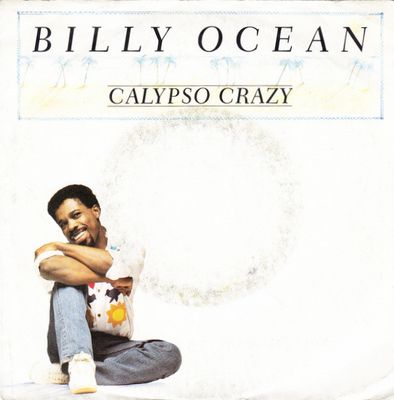 Billy Ocean - Calypso Crazy Vinyl Singles Vinyl Zeer Goed / Hoesje Goed "VINYLSINGLES.NL"