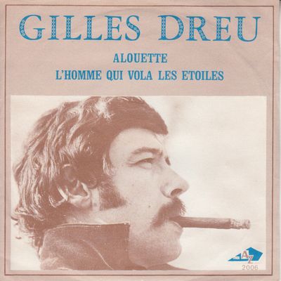 Gilles Dreu - Alouette Vinyl Singles Vinyl Zeer Goed / Hoesje Goed "VINYLSINGLES.NL"