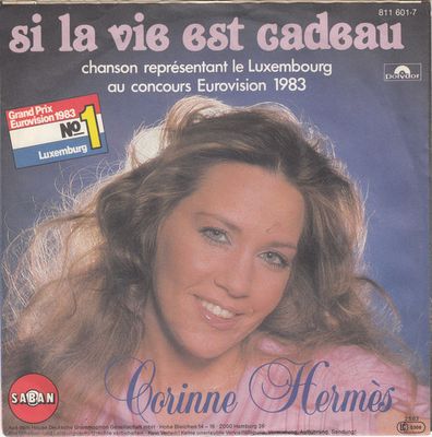Corinne Hermès - Si La Vie Est Cadeau Vinyl Singles Vinyl Zeer Goed / Hoesje Goed "VINYLSINGLES.NL"