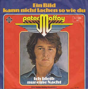 Peter Maffay - Ein Bild Kann Nicht Lachen So Wie Du 18684