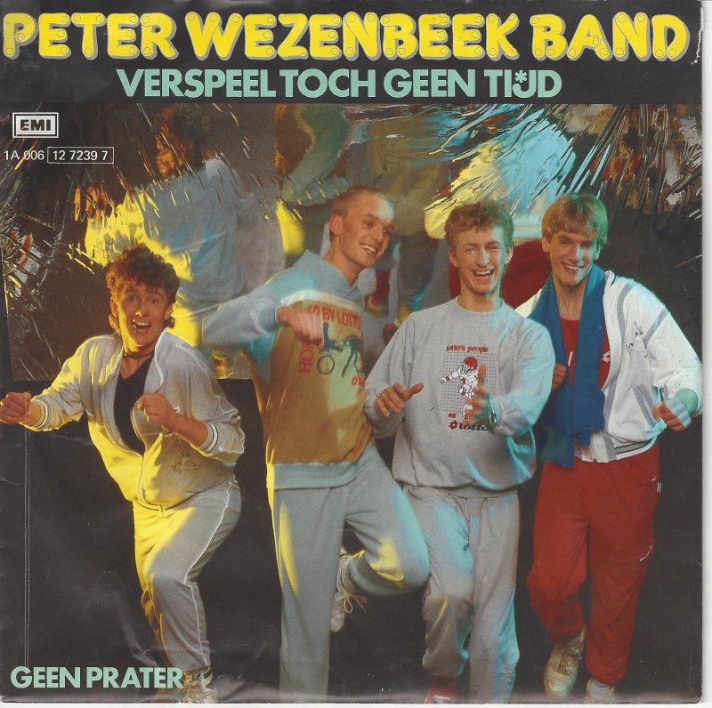 Peter Wezenbeek Band - Verspeel Toch Geen Tijd 35940
