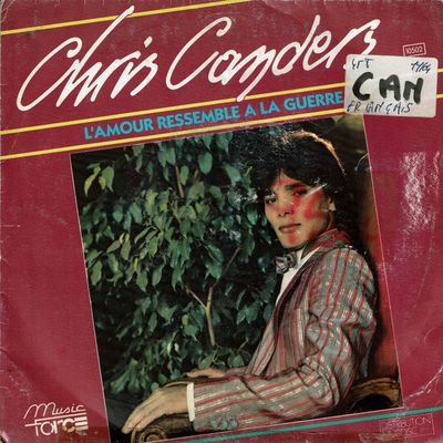 Chris Canders - L'Amour Ressemble A La Guerre Vinyl Singles Media VG+ / Sleeve Tekst "VINYLSINGLES.NL"