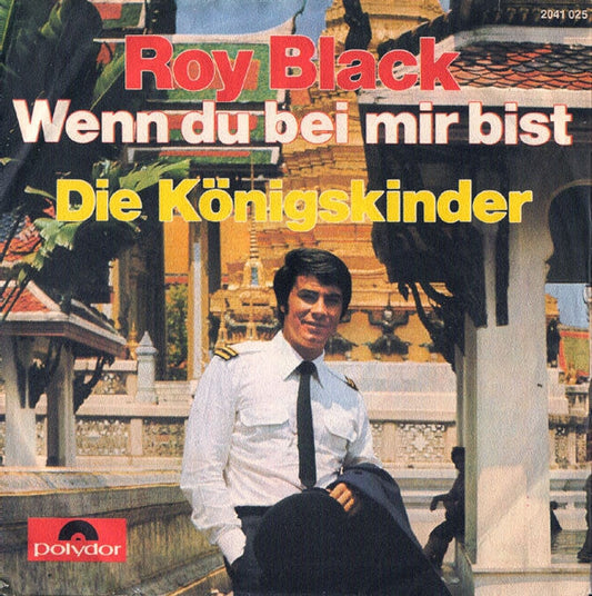 Roy Black - Wenn Du Bei Mir Bist 31197 11387 23083 18916 Vinyl Singles Vinyl Goed / Hoes Goed