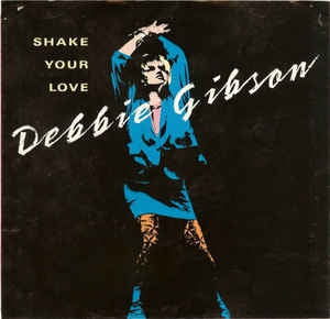 Debbie Gibson - Shake Your Love 18897 Vinyl Singles Vinyl Zeer Goed / Hoesje Goed "VINYLSINGLES.NL"