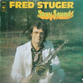 Fred Stuger - Saxy Sound ! (LP) 44106 Vinyl LP JUKEBOXSINGLES.NL   