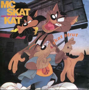 MC Skat Kat And The Stray Mob – Skat Strut 11587