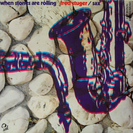 Fred Stuger - When Stones Are Rolling (LP) 41256 Vinyl LP Vinyl Zeer Goed / Hoesje Goed "VINYLSINGLES.NL"