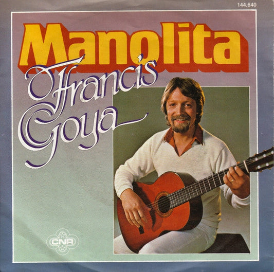 Francis Goya - Manolita 12127 Vinyl Singles Vinyl Goed / Hoes Goed