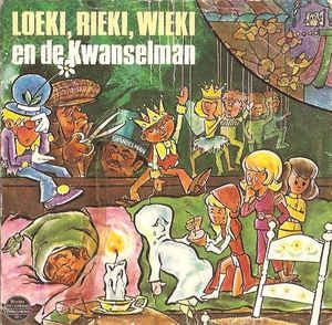 No Artist - Loeki Rieki en Wieki En De Kwanselman 14417 Vinyl Singles Goede Staat