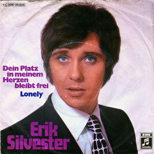 Erik Silvester - Dein Platz In Meinem Herzen Bleibt Frei 30668 Vinyl Singles Vinyl Zeer Goed / Hoesje Goed "VINYLSINGLES.NL"