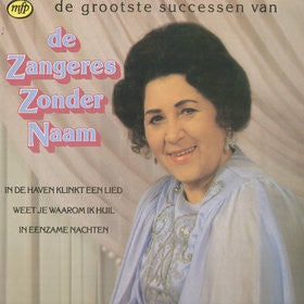 Zangeres Zonder Naam - De Grootste Successen Van De Zangeres Zonder Naam (LP) 43519 Vinyl LP JUKEBOXSINGLES.NL   