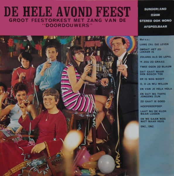 Groot Feestorkest Met Zang Van De Doordouwers - De Hele Avond Feest (LP) 45250 Vinyl LP JUKEBOXSINGLES.NL   