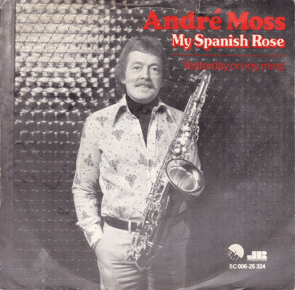 Andre Moss - My Spanish Rose 29054 Vinyl Singles Vinyl Goed / Hoes Goed