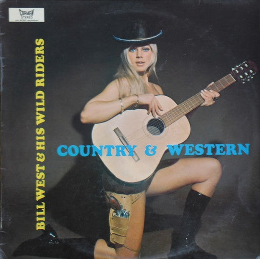 Bill West And His Wild Riders - Country & Western (LP) 44195 Vinyl LP JUKEBOXSINGLES.NL   