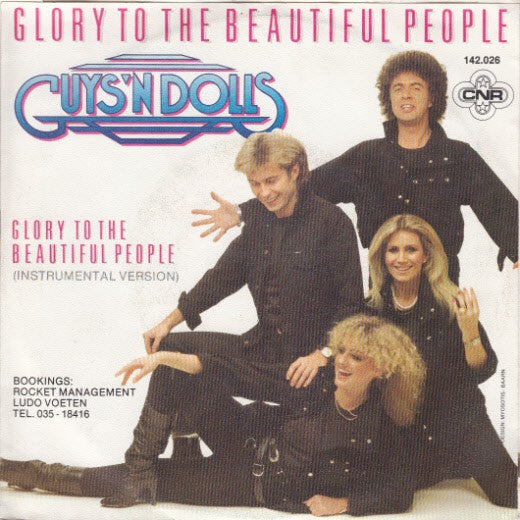 Guys 'N' Dolls - Glory To The Beautiful People Vinyl Singles Vinyl Zeer Goed / Hoesje Goed "VINYLSINGLES.NL"