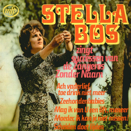 Stella Bos - Stella Bos Zingt Successen Van De Zangeres Zonder Naam (LP) 44633 40286 46522 1486 Vinyl LP /   